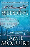 A Beautiful Wedding: A Beautiful Disaster Novella (Beautiful Disaster Series)