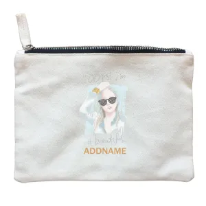 Beautiful Chic OOPS! I'm beautiful With Addname Zipper Pouch