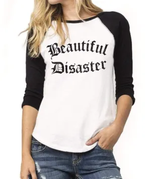 Beautiful Disaster Raglan