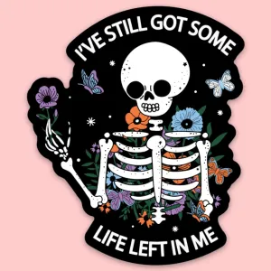Sticker - Some Life Left in Me